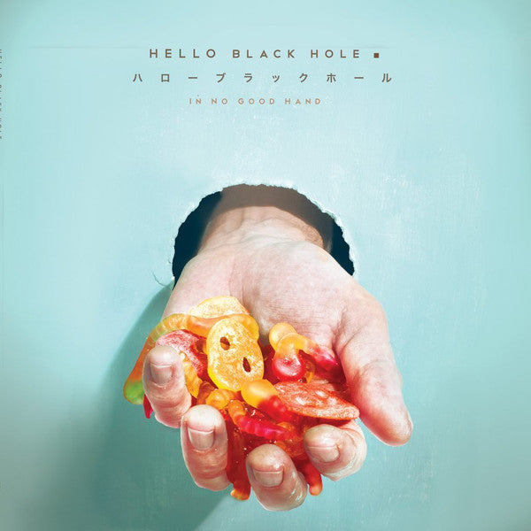 Hello Black Hole : In No Good Hand (12",45 RPM,Mini-Album,Limited Edition,Stereo)