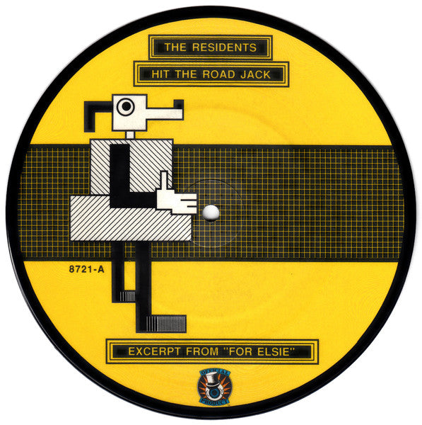 Residents, The : Hit The Road Jack / Excerpt From "For Elsie" (7",Picture Disc,Single)