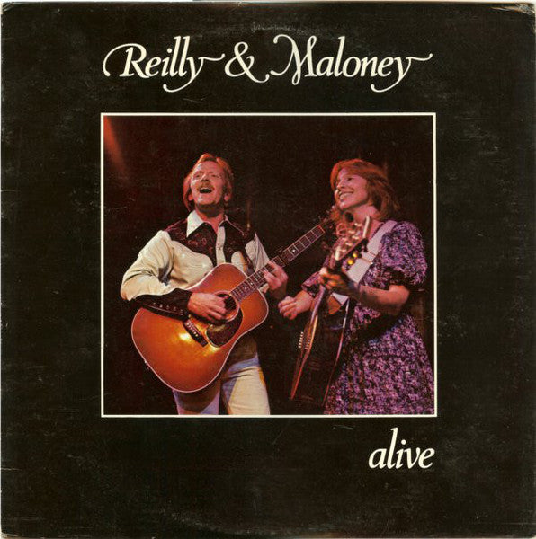 Reilly & Maloney : Alive (LP,Album)