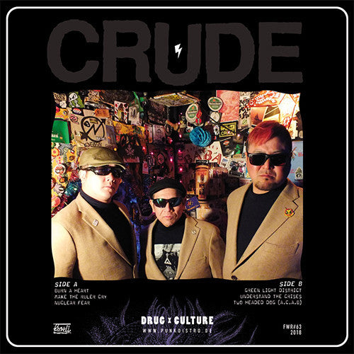 Crude (3) : Drug Culture (12",45 RPM)