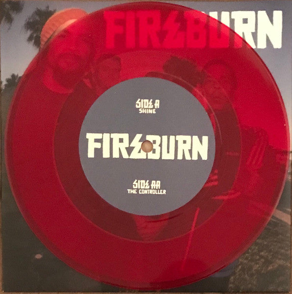 Fireburn : Shine (7",Single,Limited Edition)
