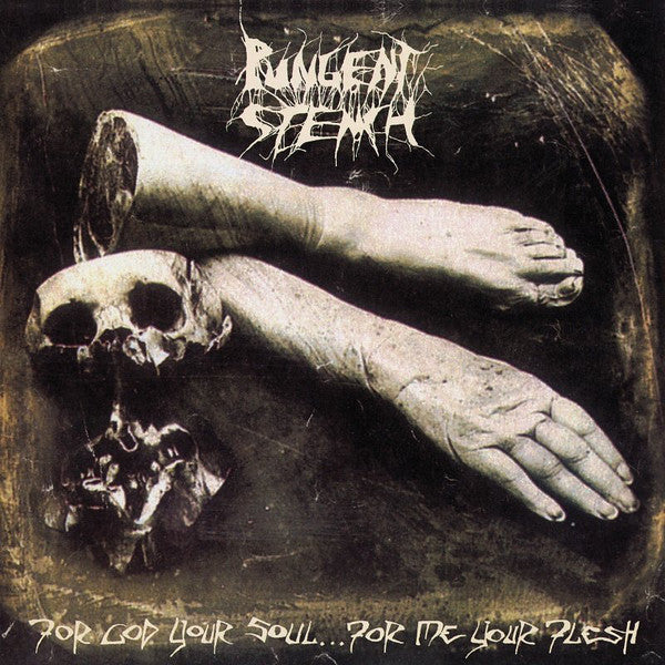 Pungent Stench : For God Your Soul... For Me Your Flesh (LP,Album,Reissue)