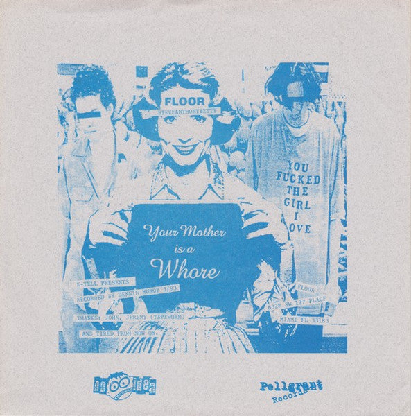 Tired From Now On / Floor (2) : Colder Mess / K-Tel Presents (7",45 RPM,Limited Edition,Repress,White Label)