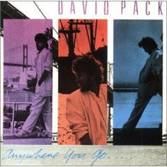 David Pack : Anywhere You Go.... (LP,Album)