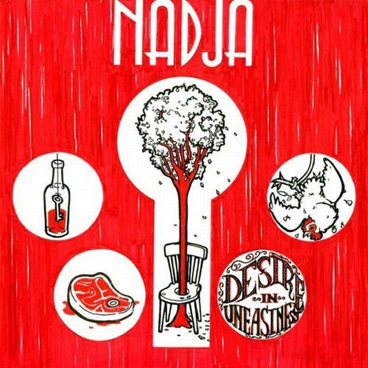 Nadja (5) : Desire In Uneasiness (Album)