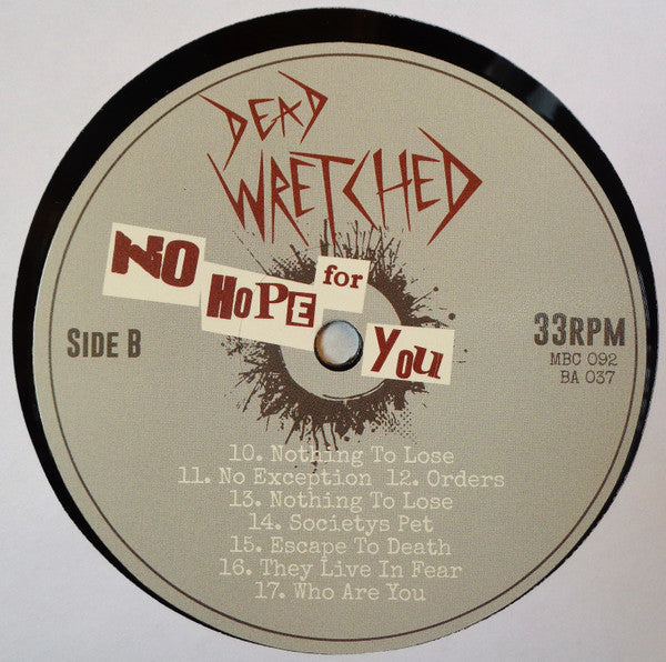 Dead Wretched : No Hope For You (LP,Compilation,Limited Edition)