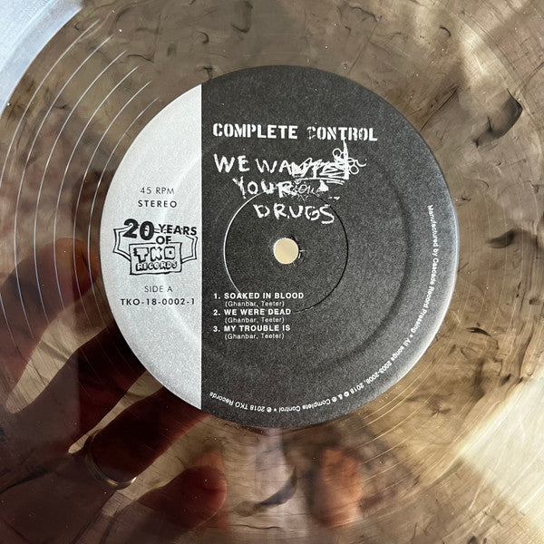 Complete Control : We Want Your Drugs (12",45 RPM,EP,Limited Edition)