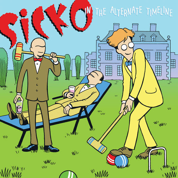 Sicko : In The Alternate Timeline (LP,Compilation)