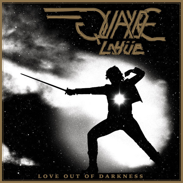 Quayde LaHüe : Love Out Of Darkness (LP,Album)
