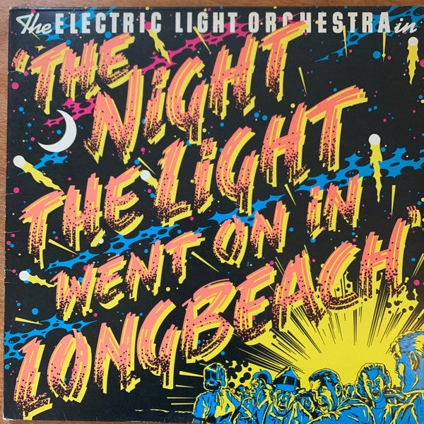 Electric Light Orchestra : The Night The Light Went On (In Long Beach) (LP,Album)