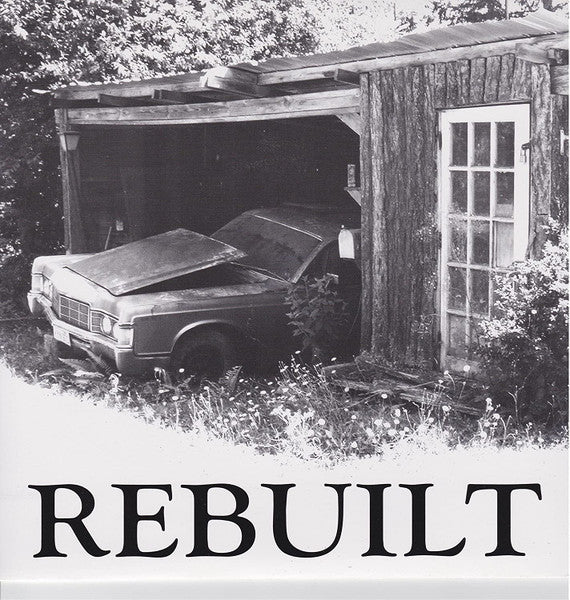 Rebuilt : Rebuilt (7")