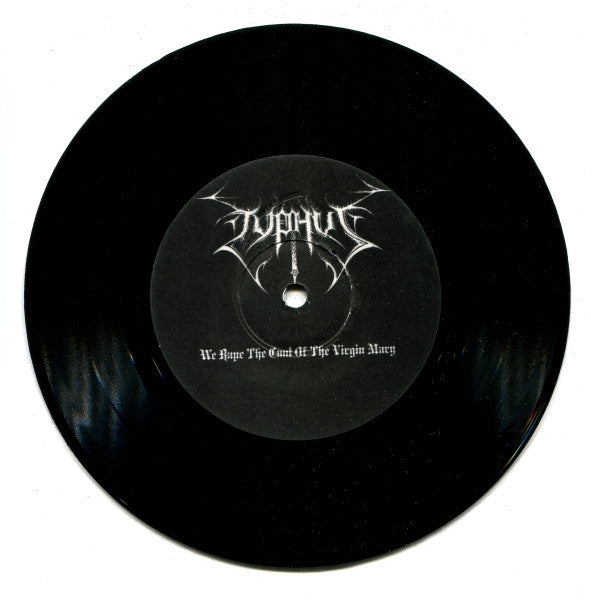 Typhus / Crowned In Semen : We Rape The Cunt Of The Virgin Mary / And The Black Cum Shall Spill Forth (7",33 ⅓ RPM,EP)