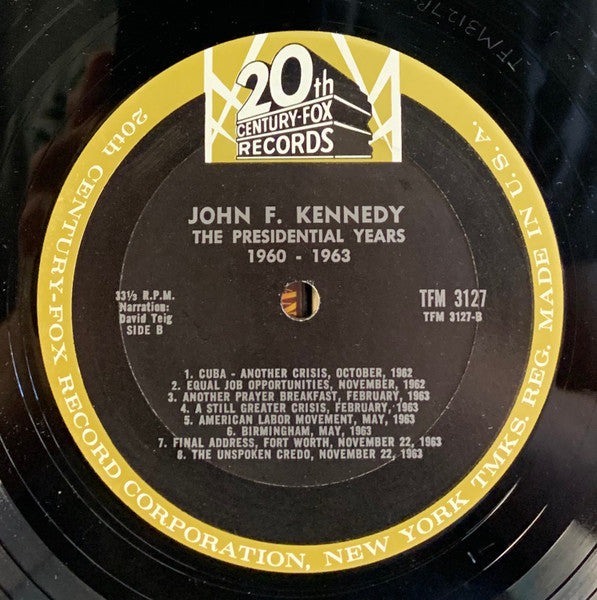 John F. Kennedy : The Presidential Years 1960-1963 (A Documentary) (LP,Mono,Album)