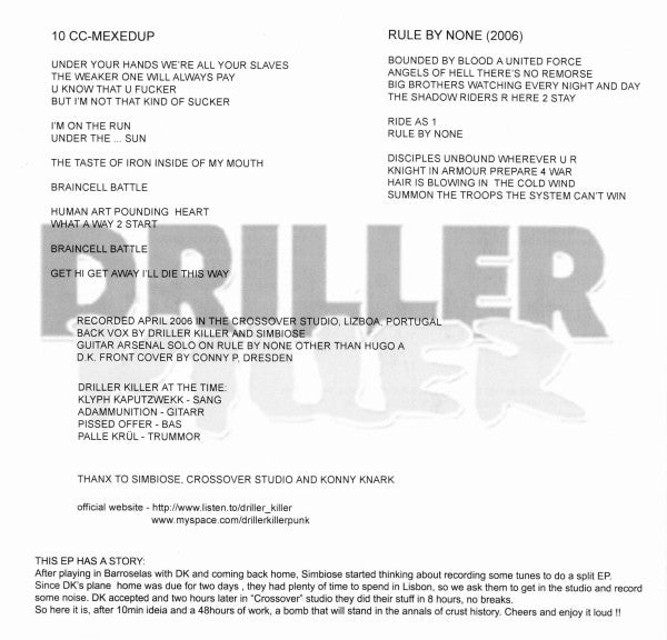 Driller Killer / Simbiose : Ruled By None / Terrorismo De Estado (7",EP,33 ⅓ RPM)