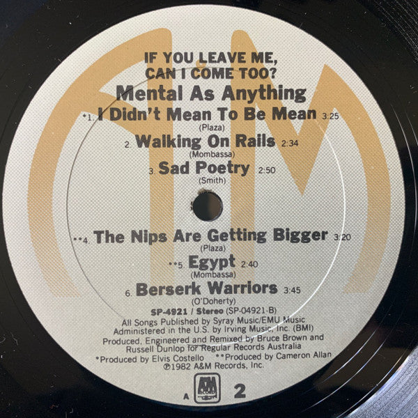 Mental As Anything : If You Leave Me, Can I Come Too? (LP,Album,Stereo)