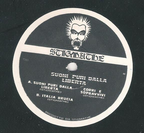 Stigmathe : Suoni Puri Dalla Libertà (7",EP,45 RPM)