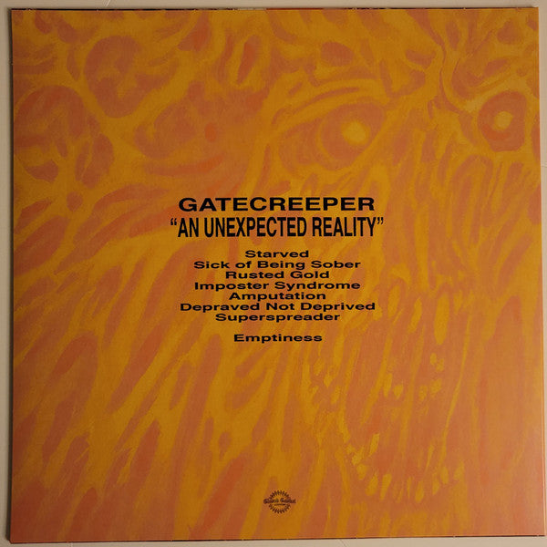 Gatecreeper : An Unexpected Reality (12",45 RPM,EP,Limited Edition)