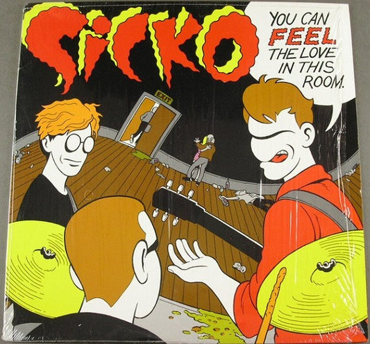 Sicko : You Can Feel The Love In This Room (LP,Album)