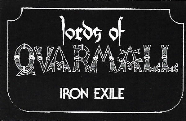Lords Of Quarmall : Iron Exile (EP)