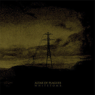 Altar Of Plagues : White Tomb (Album)