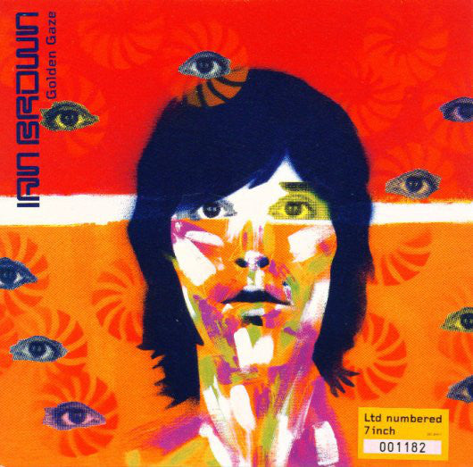 Ian Brown : Golden Gaze (7",Single,Limited Edition,Numbered)