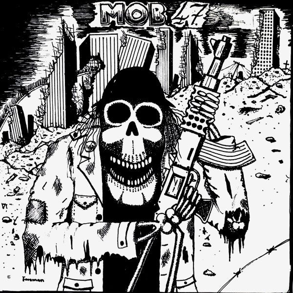 Mob 47 : Mob 47 (7",45 RPM,Reissue,White Label)