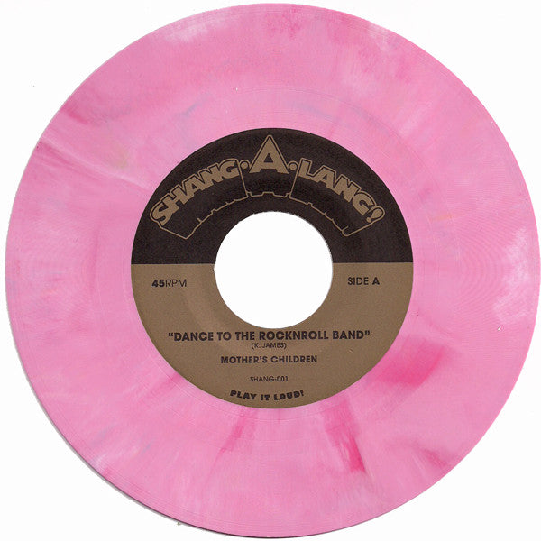 Mother's Children : Dance To The Rock'N'Roll Band (7",45 RPM)