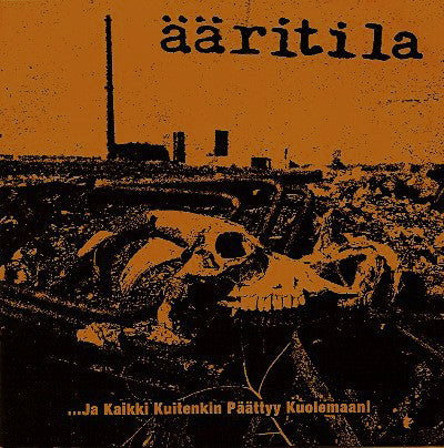 Ääritila : …Ja Kaikki Kuitenkin Päättyy Kuolemaan! (LP,Album)