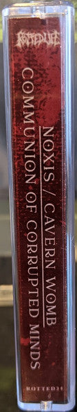 Noxis / Cavern Womb : Communion Of Corrupted Minds ()