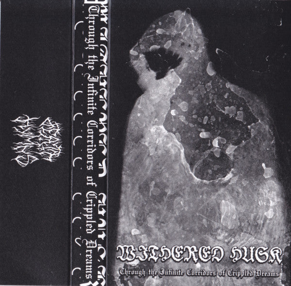 Withered Husk : Through The Infinite Corridors Of Crippled Dreams ()