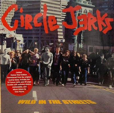 Circle Jerks : Wild In The Streets (LP,Album,Deluxe Edition,Limited Edition,Reissue,Remastered)