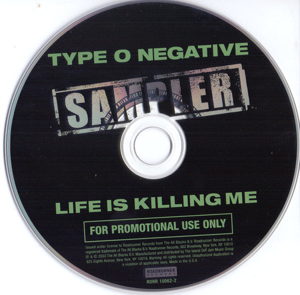 Type O Negative : Life Is Killing Me (Promo,Sampler)