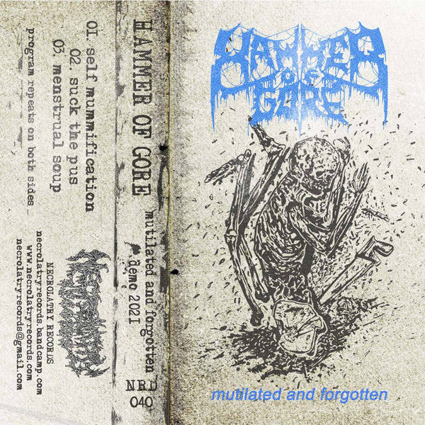 Hammer Of Gore : Mutilated And Forgotten (EP,Limited Edition)