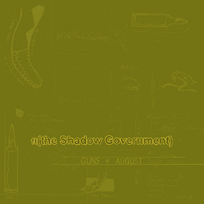 ft (the Shadow Government) : Guns Of August (LP,Album)