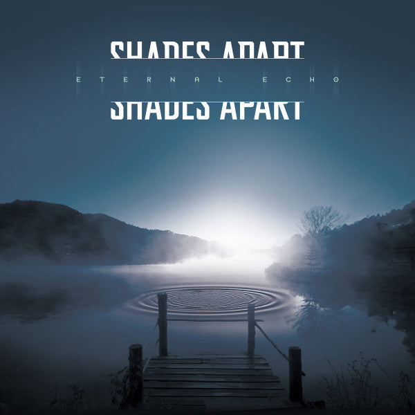 Shades Apart : Eternal Echo (LP,Album)