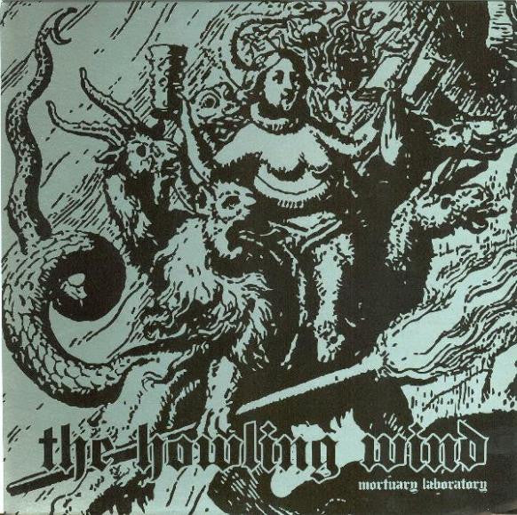 Howling Wind, The : Mortuary Laboratory (7",33 ⅓ RPM)