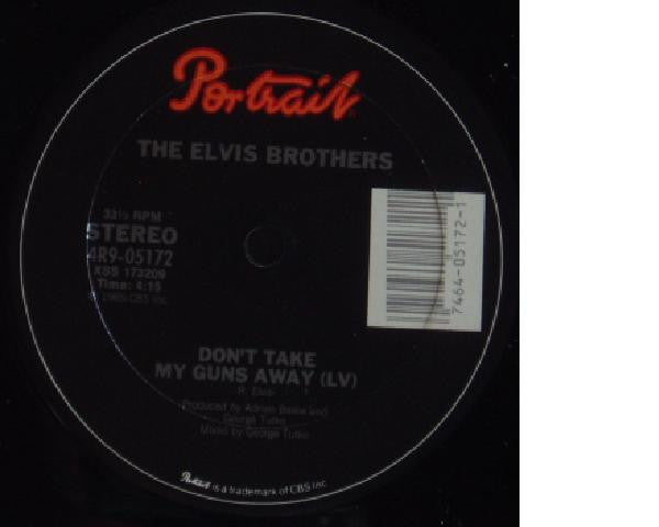 Elvis Brothers, The : Don't Take My Guns Away (Single,12",33 ⅓ RPM)