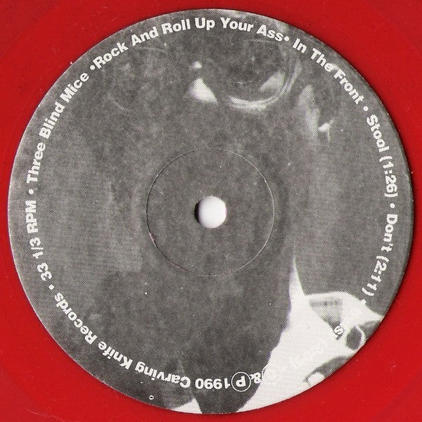 Three Blind Mice (4) : Rock And Roll Up Your Ass (7",33 ⅓ RPM)