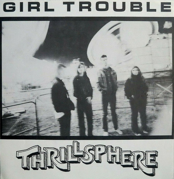 Girl Trouble : Thrillsphere (LP,Album)