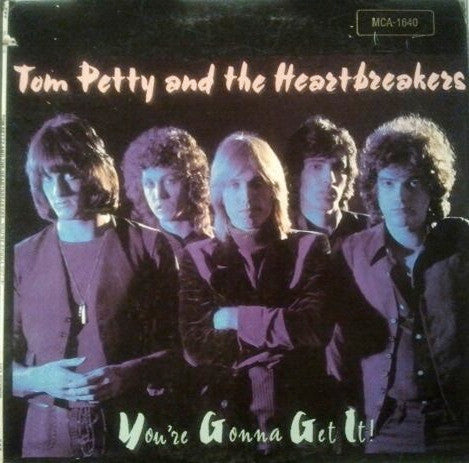Tom Petty And The Heartbreakers : You're Gonna Get It! (LP,Album,Reissue)