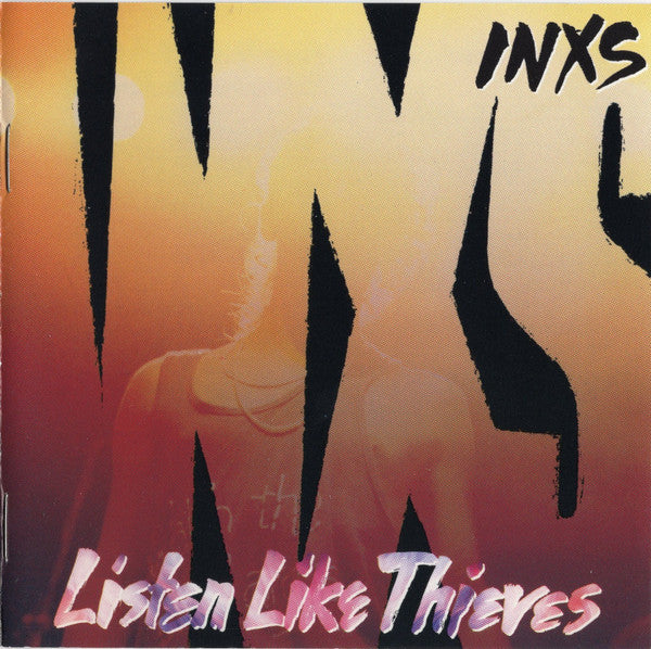 INXS : Listen Like Thieves (Album)