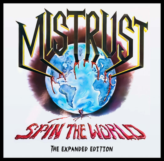 Mistrust (2) : Spin The World: The Expanded Edition (Limited Edition,Reissue,Remastered)