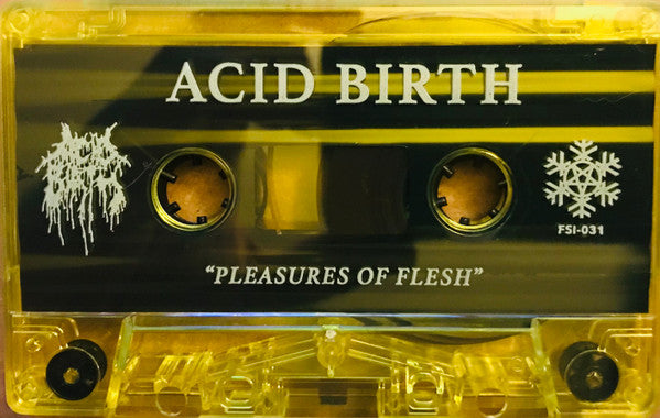 Acid Birth : Pleasures Of Flesh / The Divine Grotesque (Compilation,Limited Edition)