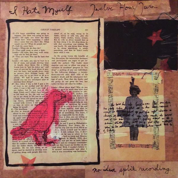 I Hate Myself And Twelve Hour Turn : I Hate Myself And Twelve Hour Turn (LP,Album)