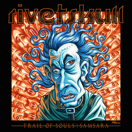Rivetskull : Trail Of Souls: Samsara (Album)