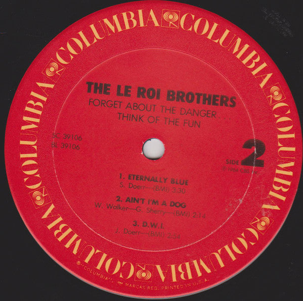 Leroi Brothers : Forget About The Danger Think Of The Fun (12",Mini-Album)
