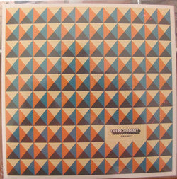 Oh No Oh My : Brains/Walking Into Me (7")