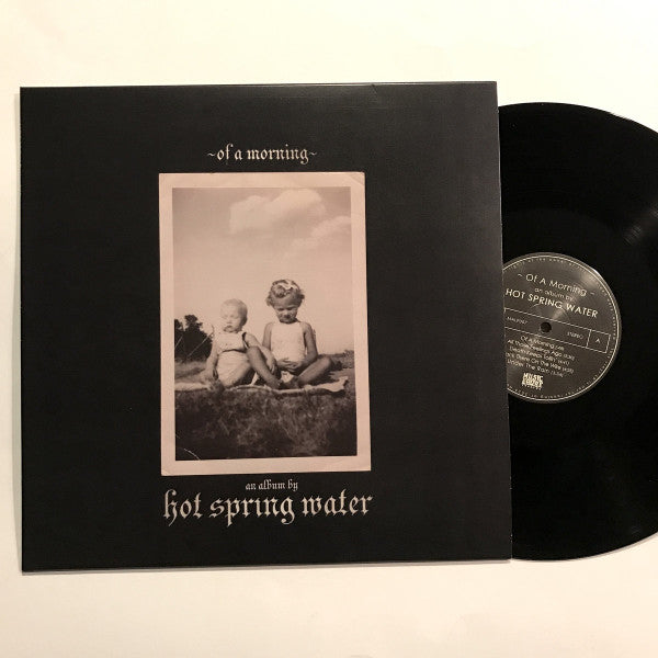 Hot Spring Water : Of A Morning (LP,Album,Limited Edition)