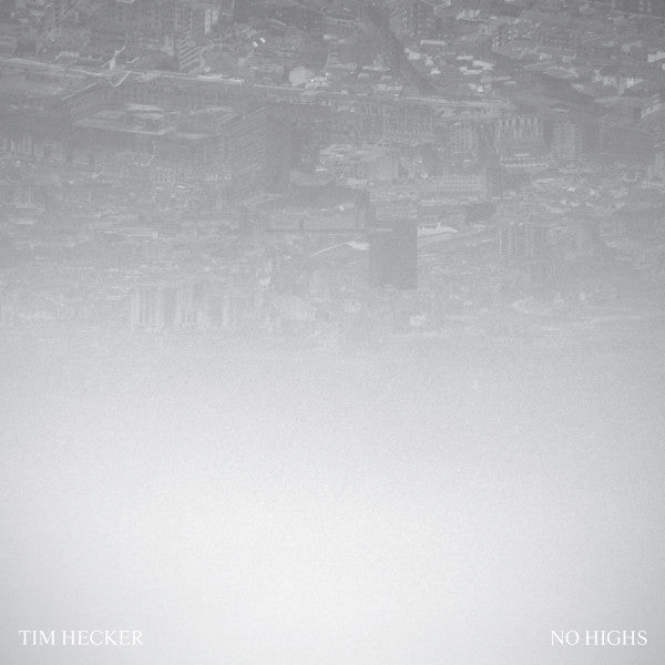Tim Hecker : No Highs (LP,45 RPM,Album,Stereo)