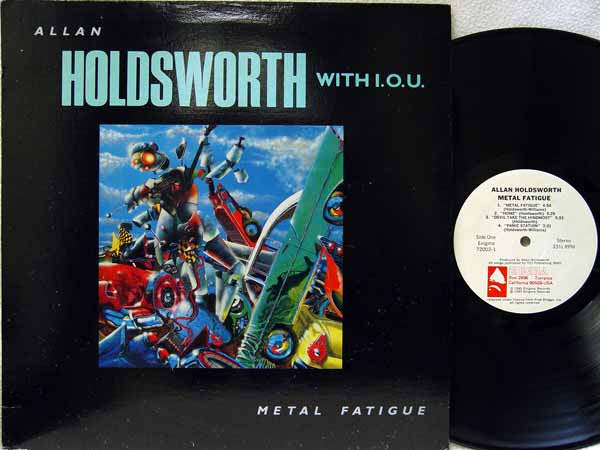 Allan Holdsworth With I.O.U. (3) : Metal Fatigue (LP,Album)
